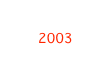 Australië
2003